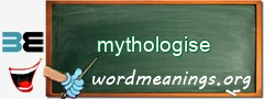 WordMeaning blackboard for mythologise